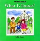 Lillie James, Lillie James - What Is Easter?