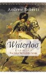 Andrew Roberts - Waterloo