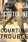 Lisa Scottoline - Courting Trouble