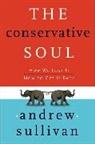 Andrew Sullivan - The Conservative Soul