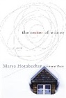 Marya Hornbacher - The Center of Winter
