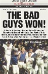 Jeff Pearlman - The Bad Guys Won