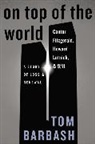 Tom Barbash, Barbash Thomas, Lutnick Howard - On Top of the World