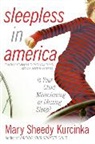 Mary Sheedy Kurcinka - Sleepless in America