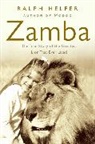Ralph Helfer, Helfer Ralph - Zamba
