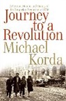 Michael Korda - Journey to a Revolution