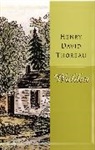 Henry D. Thoreau - Walden