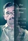 Jay Parini - One Matchless Time