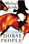 Michael Korda - Horse People