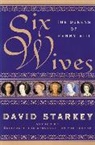 David Starkey, Starkey David - Six Wives
