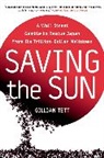 Gillian Tett, Tett Gillian - Saving the Sun