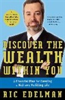 Ric Edelman - Discover the Wealth Within You