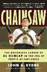 John A Byrne, John A. Byrne - Chainsaw