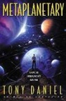 Tony Daniel, Daniel Tony - Metaplanetary