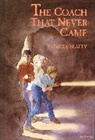 Patricia Beatty - The Coach That Never Came
