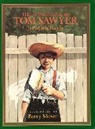 Mark Twain, Barry Moser - The Adventures of Tom Sawyer