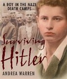 Andrea Warren - Surviving Hitler