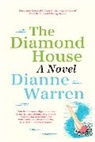 Dianne Warren - The Diamond House