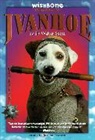 retold by Joanne Mattern, Mattern Joanne, Sir Scott, Sir Walter Scott, Parker Ed, Yingling Kathryn - Wishbone Classic #12 Ivanhoe