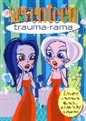 Megan Stine, Stine Megan - Seventeen: Trauma-Rama