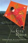 Geraldine McCaughrean - The Kite Rider