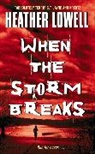 Heather Lowell, Lowell Heather - When the Storm Breaks