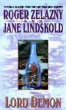 Jane Lindskold, Roger Zelazny, Zelazny roger - Lord Demon
