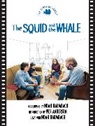 Wes Anderson, Noah Baumbach - Squid and the Whale The