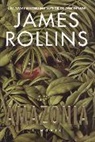 James Rollins - Amazonia