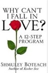 Shmuley Boteach, Boteach Shmuel - Why Can't I Fall in Love?