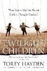 Torey Hayden - Twilight Children