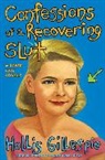 Hollis Gillespie - Confessions of a Recovering Slut