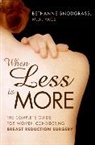 Bethanne Snodgrass, Snodgrass Bethanne - When Less Is More