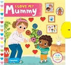 Campbell Books, Louise Forshaw - I Love My Mummy