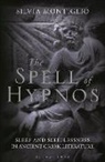 Silvia Montiglio - The Spell of Hypnos