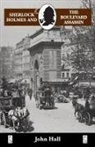 John Hall - Sherlock Holmes and the Boulevard Assassin