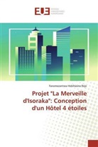 Fanomezantsoa Hobihasina Rejo - Projet "La Merveille d'Isoraka": Conception d'un Hôtel 4 étoiles