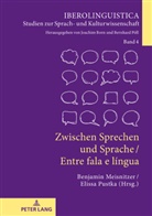 Joachim Born, Benjamin Meisnitzer, Elissa Pustka - Zwischen Sprechen und Sprache / Entre fala e língua
