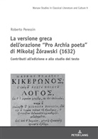 Roberto Peressin, Mikolaj Szymanski - La versione greca dell'orazione "Pro Archia poeta" di Mikolaj  órawski (1632)