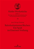 Jann-Thorge Thöming, Oliver Auge - Bahnhofsmission Büchen