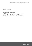Maciej Junkiert, Mikolaj Szymanski - Cyprian Norwid and the History of Greece