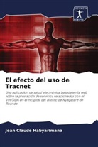 Jean Claude Habyarimana - El efecto del uso de Tracnet