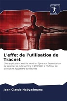 Jean Claude Habyarimana - L'effet de l'utilisation de Tracnet