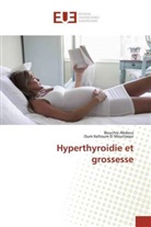 Bouchr Abdous, Bouchra Abdous, Oum Keltoum El Mouttaqui - Hyperthyroidie et grossesse