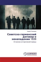Andrej Tihomirow - Sowetsko-germanskij dogowor o nenapadenii 1939