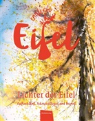 Stepha Falk, Stephan Falk, Fentross, Fentross, Jeannette Fentroß - ENDLICH EIFEL - Lichter der Eifel
