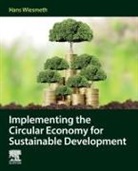 Hans Wiesmeth, Hans (President Wiesmeth, Wiesmeth Hans - Implementing the Circular Economy for Sustainable Development