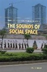 Paul Kendall - The Sounds of Social Space