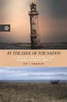 Paul B Richardson, Paul B. Richardson, Kieko Matteson, Anand A Yang, Anand A. Yang - At the Edge of the Nation