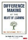 Corwin, Emily liebtag, Tom Vander Ark, Tom Liebtag Vander Ark - Difference Making At the Heart of Learning